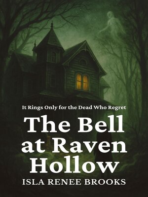cover image of The Bell at Raven Hollow